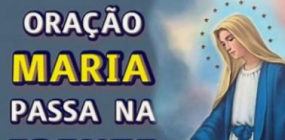 Ora��o Maria Passa na Frente